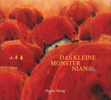 DAS KLEINE MONSTER NIAN (bilingual Deutsch & Chinesisch) 小年兽(汉德双语儿童绘本)