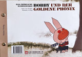 6 Das fröhliche Schweinchen Bobby und der goldene Phönix/… und die Campingmücke