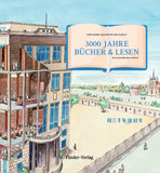 3000 JAHRE BÜCHER & LESEN (bilingual Deutsch & Chinesisch)