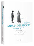 We Have Misunderstood the World (English Edition)  #ChinaShelf