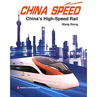 China Speed China's High-Speed Rail
