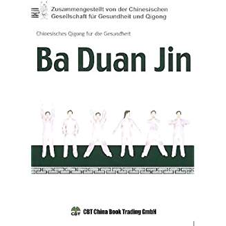Qigong: Ba Duan Jin