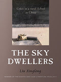 The Sky Dwellers (Preisgekrönte Romane)