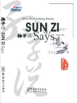 Sun Zi Says (Wise Men Talking Series)