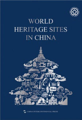 World Heritage Sites in China  (Englisch)
